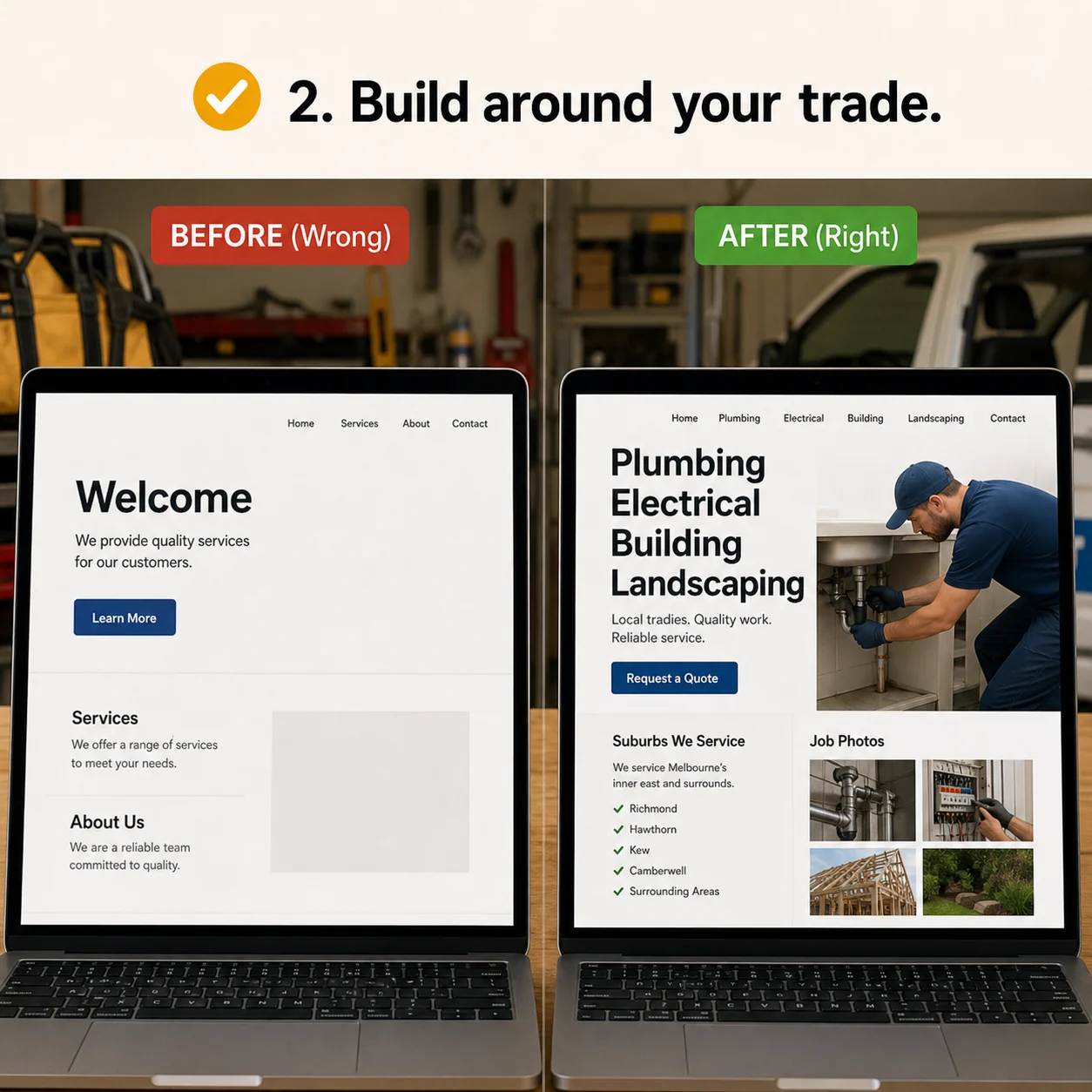 We build around your trade, not a generic template: comparison showing what business owners do wrong and what to do instead